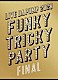 ＤＡ　ＰＵＭＰ「ＬＩＶＥ　ＤＡ　ＰＵＭＰ　２０２０　Ｆｕｎｋｙ　Ｔｒｉｃｋｙ　Ｐａｒｔｙ　ＦＩＮＡＬ　ａｔ　さいたまスーパーアリーナ」