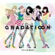 Ｌｉｔｔｌｅ　Ｇｌｅｅ　Ｍｏｎｓｔｅｒ「ＧＲＡＤＡＴＩ∞Ｎ」