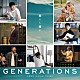 ＧＥＮＥＲＡＴＩＯＮＳ　ｆｒｏｍ　ＥＸＩＬＥ　ＴＲＩＢＥ「雨のち晴れ」