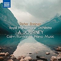 （クラシック）「 ピーター・ブレイナー：Ａ　ＪＯＵＲＮＥＹ　旅」