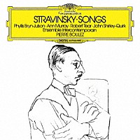 ピエール・ブーレーズ「 ストラヴィンスキー：歌曲集（全１４曲）」