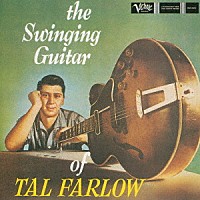 タル・ファーロウ「 ザ・スウィンギング・ギター・オブ・タル・ファーロウ」