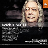 （クラシック）「 デレク・スコット：管弦楽作品集」