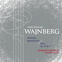 （クラシック）「 ヴァインベルク：弦楽四重奏曲集」