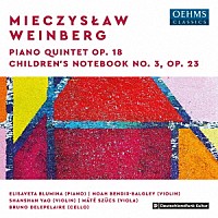 （クラシック）「 ヴァインベルク：ピアノ五重奏曲／子どもの手帳第３集」