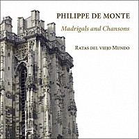 （クラシック）「 フィリップ・デ・モンテ：世俗歌曲集」