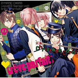 （ドラマＣＤ） 江口拓也 木村良平 鳥海浩輔 広瀬裕也「ＤＹＮＡＭＩＣ　ＣＨＯＲＤ　ｖｏｃａｌＣＤシリーズｖｏｌ．１　［ｒｅｖｅ　ｐａｒｆａｉｔ］」