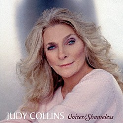 ＪＵＤＹ　ＣＯＬＬＩＮＳ「ＶＯＩＣＥＳ／ＳＨＡＭＥＬＥＳＳ」