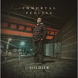 ＳＯＬＤＩＥＲ「ＩＭＭＯＲＴＡＬ　ＦＥＥＬＩＮＧ」