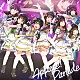 Ａｐｐａｒｅ！「Ａｐｐａｒｅ！Ｐａｒａｄｅ」