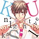 （ドラマＣＤ） 広瀬裕也「ＤＹＮＡＭＩＣ　ＣＨＯＲＤ　ｌｏｖｅ　Ｕ　ｋｉｓｓ　ｓｅｒｉｅｓ　ｖｏｌ．１０　～Ｋｎｉｇｈｔ～」