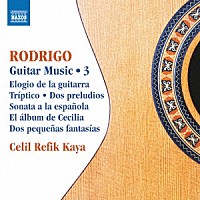 （クラシック）「 ロドリーゴ：ギター作品集　第３集」