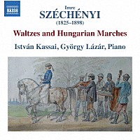 （クラシック）「 セーチェニ：ワルツとハンガリー行進曲集」