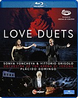 ソーニャ・ヨンチェヴァ＆ヴィットリオ・グリゴーロ「 愛の二重唱」