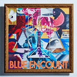 ＢＬＵＥ　ＥＮＣＯＵＮＴ「囮囚」