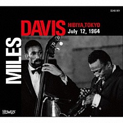 ＭＩＬＥＳ　ＤＡＶＩＳ サム・リヴァース ハービー・ハンコック ロン・カーター トニー・ウィリアムス「ＨＩＢＩＹＡ，ＴＯＫＹＯ　Ｊｕｌｙ　１２，　１９６４」