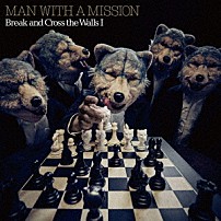 ＭＡＮ　ＷＩＴＨ　Ａ　ＭＩＳＳＩＯＮ 「Ｂｒｅａｋ　ａｎｄ　Ｃｒｏｓｓ　ｔｈｅ　Ｗａｌｌｓ　Ⅰ」