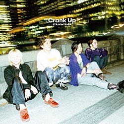 ストレイテナー「Ｃｒａｎｋ　Ｕｐ」