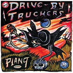 ＤＲＩＶＥ－ＢＹ　ＴＲＵＣＫＥＲＳ「ＰＬＡＮ　９　ＲＥＣＯＲＤＳ　ＪＵＬＹ　１３，　２００６」