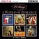 １０１ストリングス・オーケストラ「Ａ　Ｗｏｒｌｄ　ｏｆ　Ｒｏｍａｎｃｅ（世界の抒情曲集／ペルシャの市場にて）」