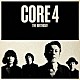 ＴＨＥ　ＢＩＲＴＨＤＡＹ「ＣＯＲＥ　４」