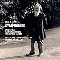 スウェーデン室内管弦楽団　トーマス・ダウスゴー「 ブラームス：交響曲（全４曲）　ハンガリー舞曲集（全２１曲）、序曲集、ハイドンの主題による変奏曲」