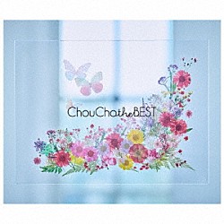 ＣｈｏｕＣｈｏ「ＣｈｏｕＣｈｏ　ｔｈｅ　ＢＥＳＴ」