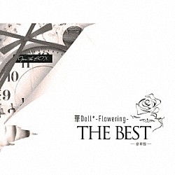 Ａｎｔｈｏｓ＊「華Ｄｏｌｌ＊　－Ｆｌｏｗｅｒｉｎｇ－　ＴＨＥ　ＢＥＳＴ　豪華盤」