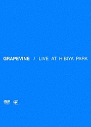 ＧＲＡＰＥＶＩＮＥ「ＬＩＶＥ　ＡＴ　ＨＩＢＩＹＡ　ＰＡＲＫ」