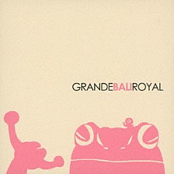 （ヒーリング）「ＧＲＡＮＤＥ　ＢＡＬＩ　ＲＯＹＡＬ」