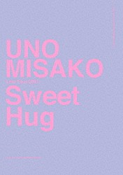 宇野実彩子（ＡＡＡ）「ＵＮＯ　ＭＩＳＡＫＯ　Ｌｉｖｅ　Ｔｏｕｒ　２０２１　“Ｓｗｅｅｔ　Ｈｕｇ”」