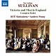 （クラシック） ＲＴＥシンフォニエッタ アンドルー・ペニー「サリヴァン：『ヴィクトリア朝とメリー・イングランド』」