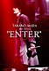 高野洸「高野洸　１ｓｔ　Ｌｉｖｅ　Ｔｏｕｒ　“ＥＮＴＥＲ”」