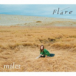 ｍｉｌｅｔ「Ｆｌａｒｅ」