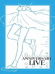 ２２／７「２２／７　ＬＩＶＥ　ａｔ　東京国際フォーラム　～ＡＮＮＩＶＥＲＳＡＲＹ　ＬＩＶＥ　２０２１～」