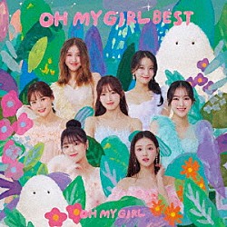 ＯＨ　ＭＹ　ＧＩＲＬ「ＯＨ　ＭＹ　ＧＩＲＬ　ＢＥＳＴ」