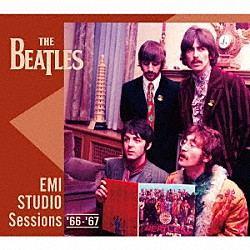 ＴＨＥ　ＢＥＡＴＬＥＳ「ＥＭＩ　ＳＴＵＤＩＯ　Ｓｅｓｓｉｏｎｓ　’６６－’６７」