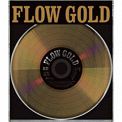 ＦＬＯＷ「ＧＯＬＤ」