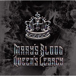 Ｍａｒｙ’ｓ　Ｂｌｏｏｄ「Ｑｕｅｅｎ’ｓ　Ｌｅｇａｃｙ」