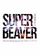 ＳＵＰＥＲ　ＢＥＡＶＥＲ「ＬＩＶＥ　ＶＩＤＥＯ　５　Ｔｏｋａｉ　Ｎｏ　Ｒａｋｕｄａ　Ｓｐｅｃｉａｌ　ａｔ　さいたまスーパーアリーナ」