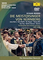 モリス、パーペ　レヴァイン　ＭＥＴ「 ワーグナー：楽劇≪ニュルンベルクのマイスタージンガー≫」