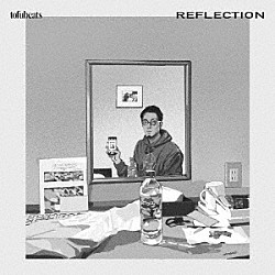 ｔｏｆｕｂｅａｔｓ「ＲＥＦＬＥＣＴＩＯＮ」