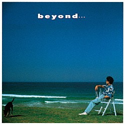 杉山清貴「ｂｅｙｏｎｄ．．．　－３５ｔｈ　Ａｎｎｉｖｅｒｓａｒｙ　Ｅｄｉｔｉｏｎ－」