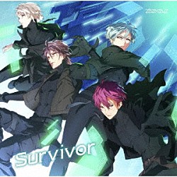 ＺＯＯＬ「Ｓｕｒｖｉｖｏｒ」