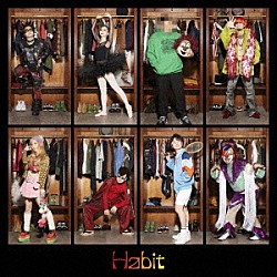 ＳＥＫＡＩ　ＮＯ　ＯＷＡＲＩ「Ｈａｂｉｔ」