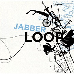 ＪＡＢＢＥＲＬＯＯＰ「ＯＯＰＡＲＴＳ」