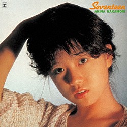 中森明菜「Ｓｅｖｅｎｔｅｅｎ【オリジナル・カラオケ付】＜２０２２ラッカーマスターサウンド＞」