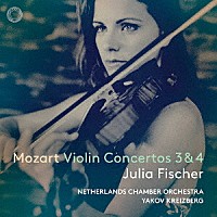 ユリア・フィッシャー「 モーツァルト：ヴァイオリン協奏曲第３＆４番、アダージョ　Ｋ．２６１、ロンド　Ｋ．２６９」