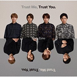 Ｓｅｘｙ　Ｚｏｎｅ「Ｔｒｕｓｔ　Ｍｅ，　Ｔｒｕｓｔ　Ｙｏｕ．」