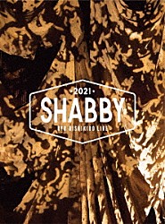 錦戸亮「錦戸亮　ＬＩＶＥ　２０２１　“ＳＨＡＢＢＹ”」